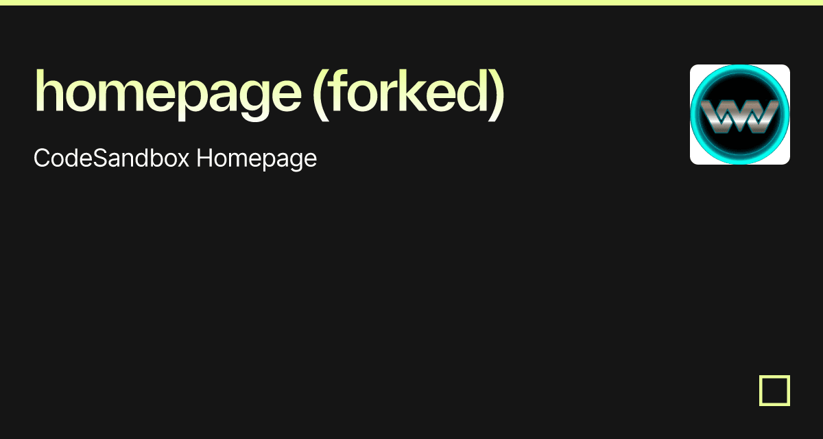 homepage (forked) - Codesandbox
