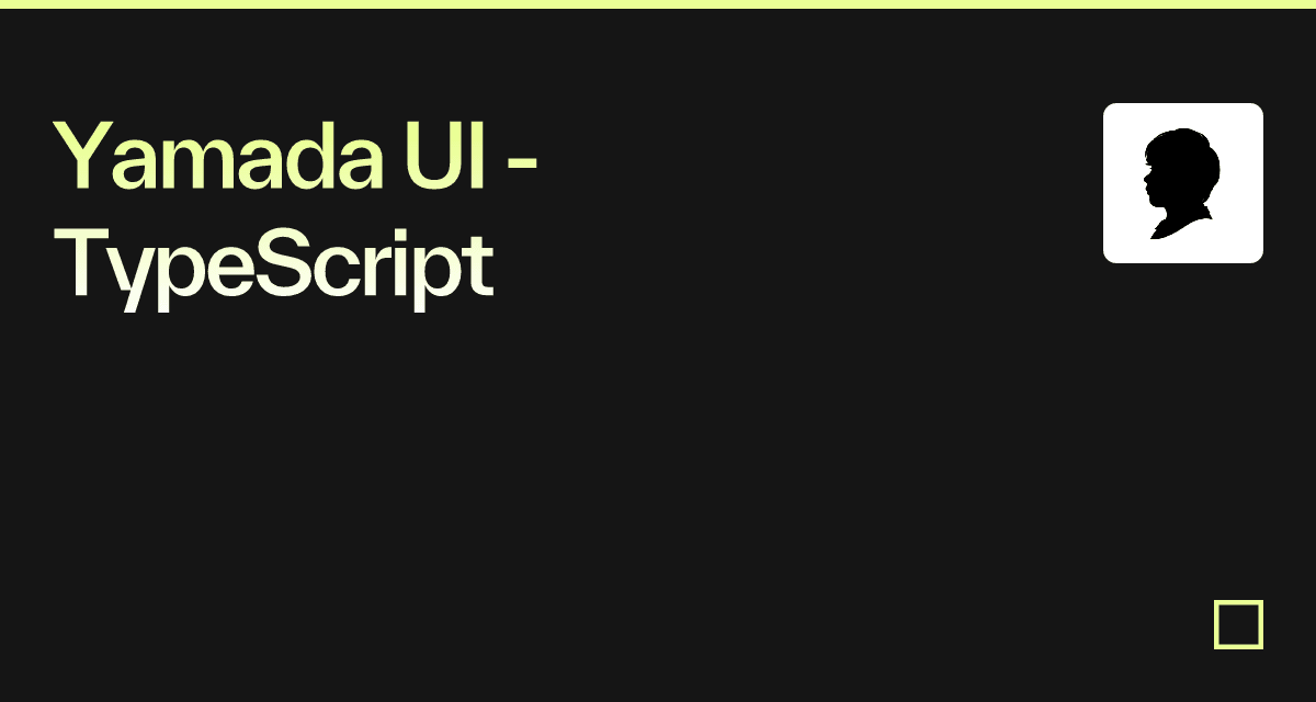 Yamada UI - TypeScript - Codesandbox