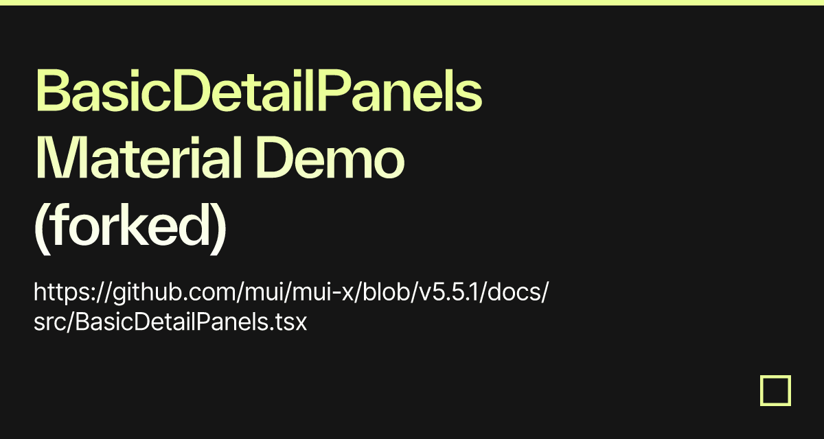 BasicDetailPanels Material Demo (forked) - Codesandbox