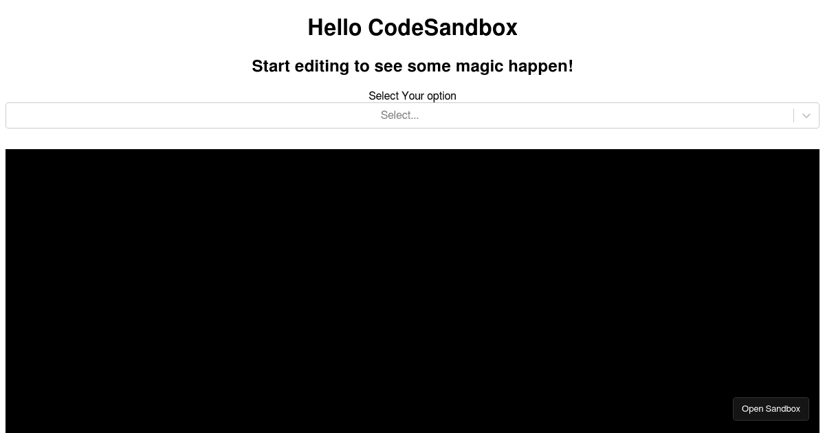 select and video test Codesandbox