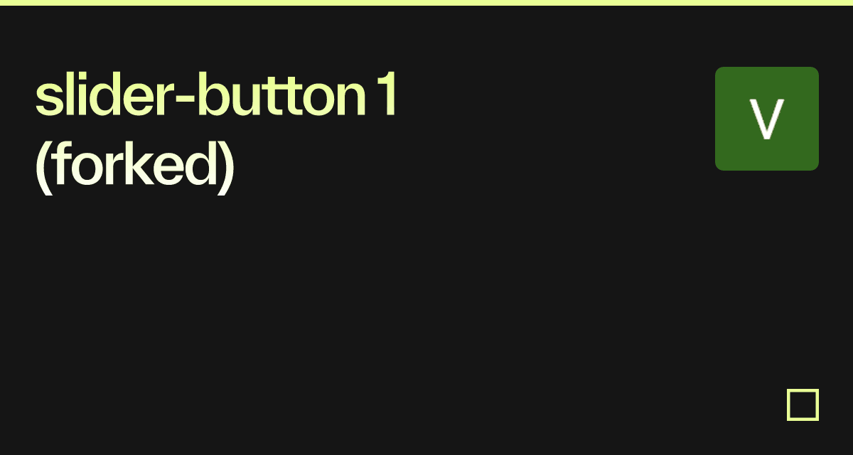 slider-button 1 (forked) - Codesandbox