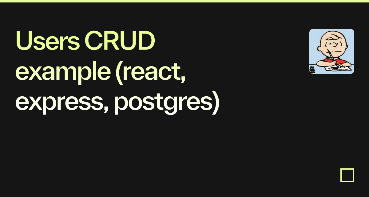 users-crud-example-react-express-postgres-codesandbox