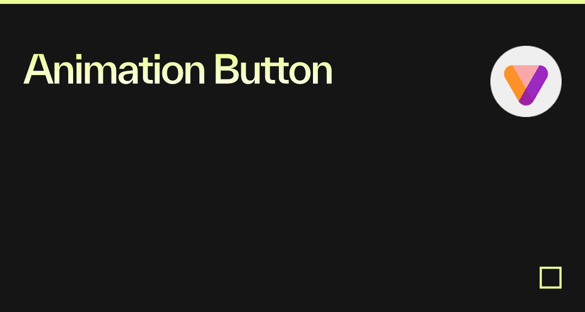 Animation Button - Codesandbox
