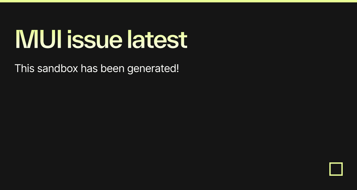 MUI issue latest - Codesandbox