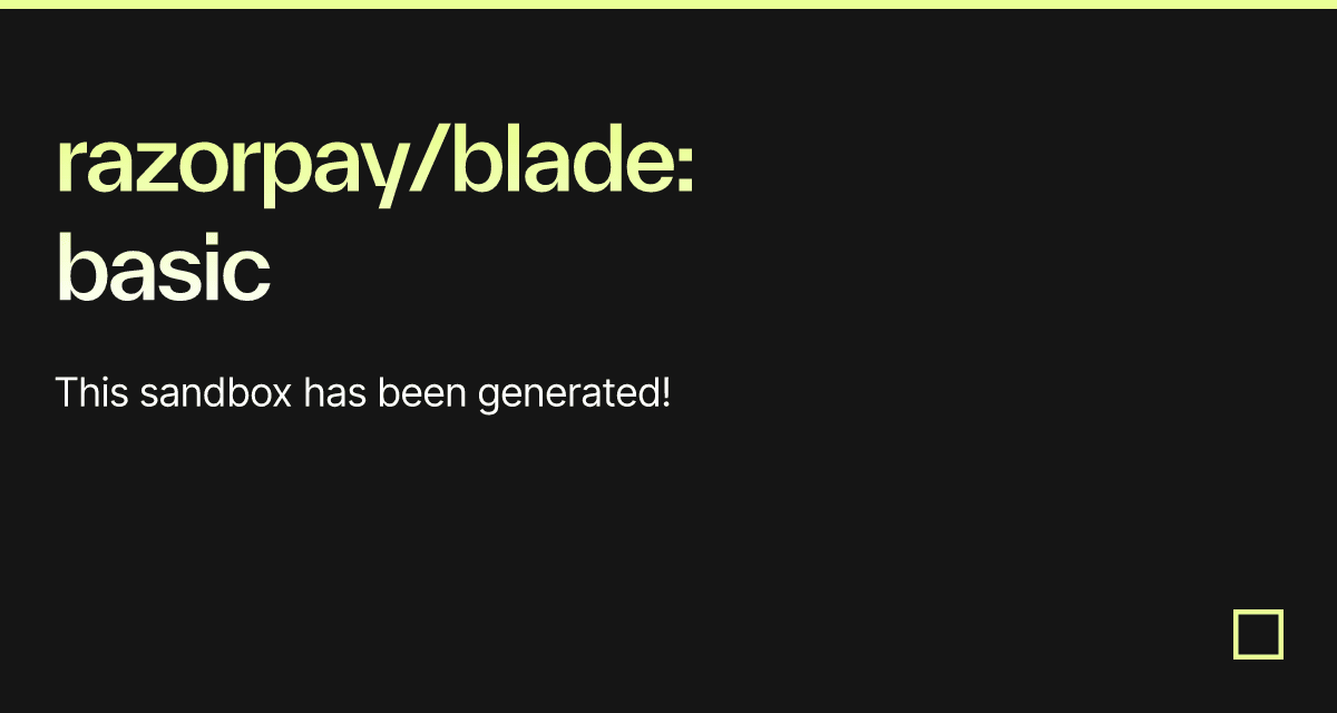 razorpay/blade: basic - Codesandbox