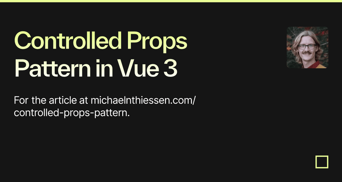 Controlled Props Pattern in Vue 3 - Codesandbox