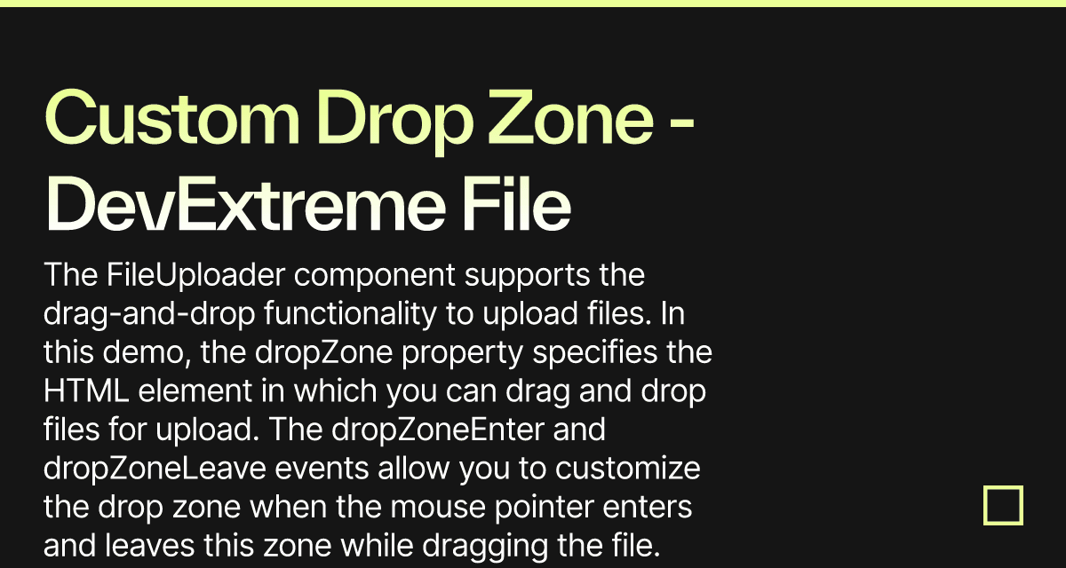 Custom Drop Zone - DevExtreme File Uploader - Codesandbox
