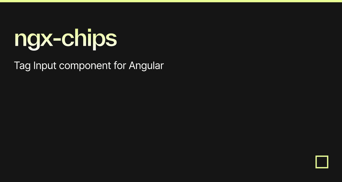 ngx-chips - Codesandbox