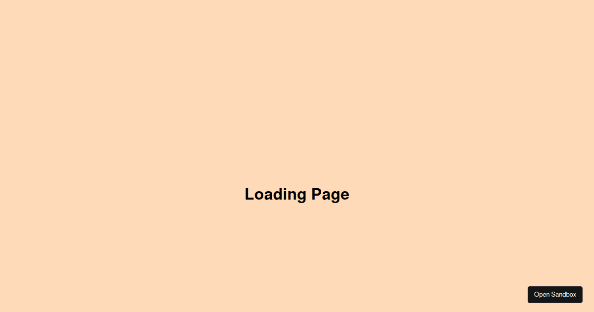 pageloading-settimeout - Codesandbox