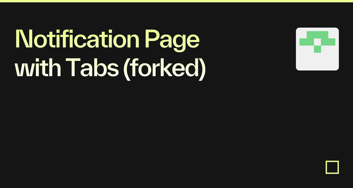 Notification Page with Tabs (forked) - Codesandbox