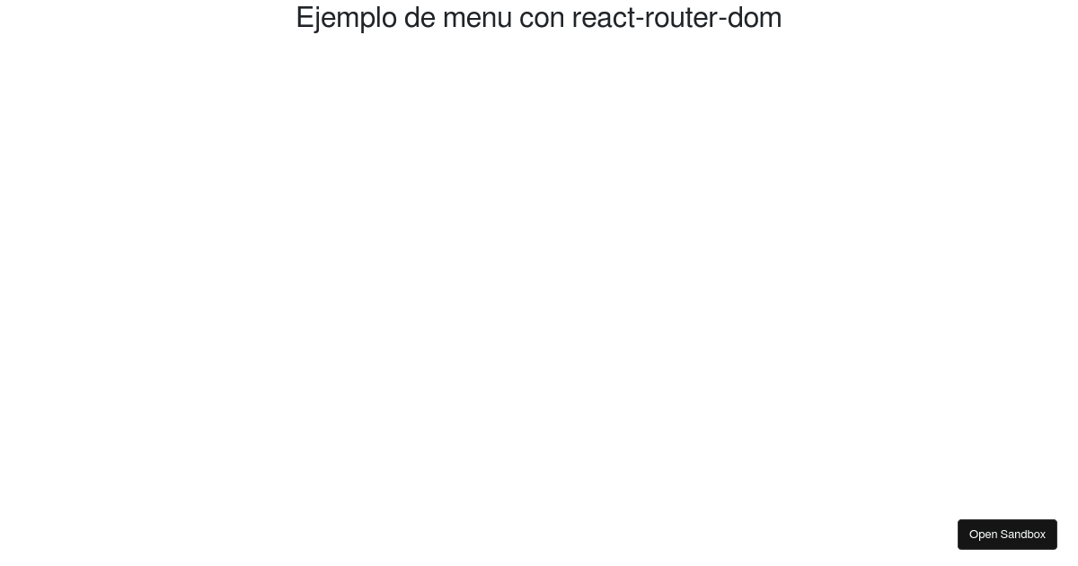 react-router-dom-v6ejemplo - Codesandbox