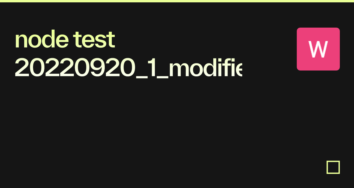 node test 20220920_1_modified - Codesandbox image.