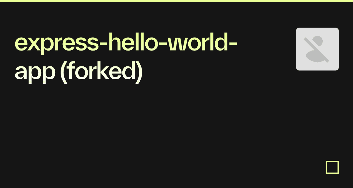 express-hello-world-app (forked) - Codesandbox
