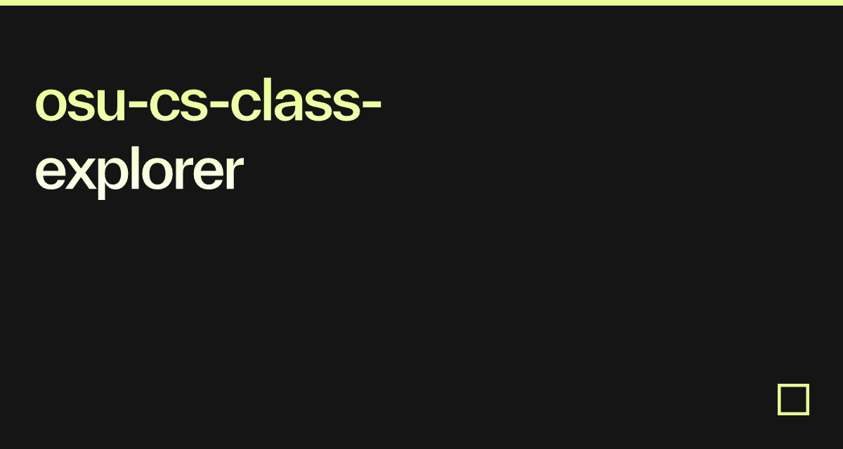 osu cs class explorer Codesandbox osu cs class explorer Codesandbox