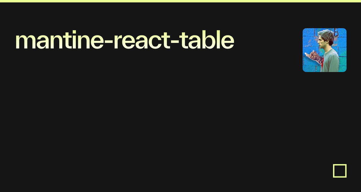 Mantine-react-table - Codesandbox