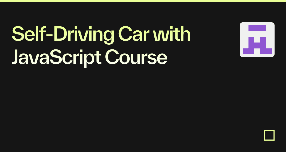 Self-Driving Car with JavaScript Course - Codesandbox