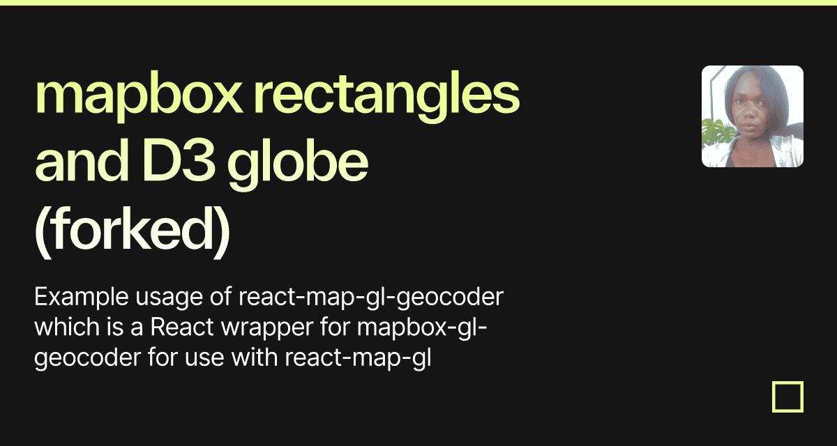 mapbox rectangles and D3 globe (forked) - Codesandbox