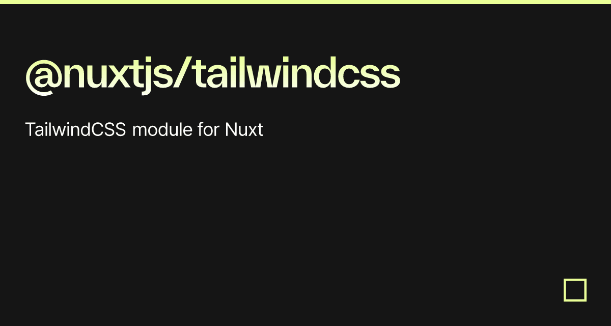 @nuxtjs/tailwindcss - Codesandbox