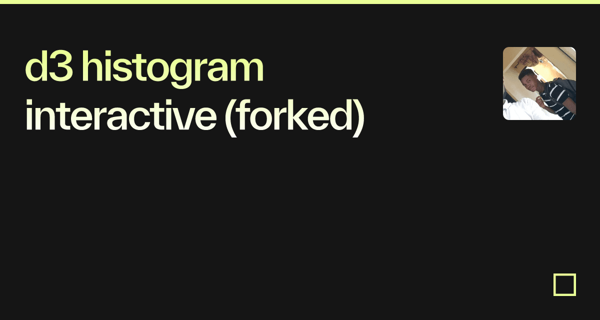 d3 histogram interactive (forked) - Codesandbox