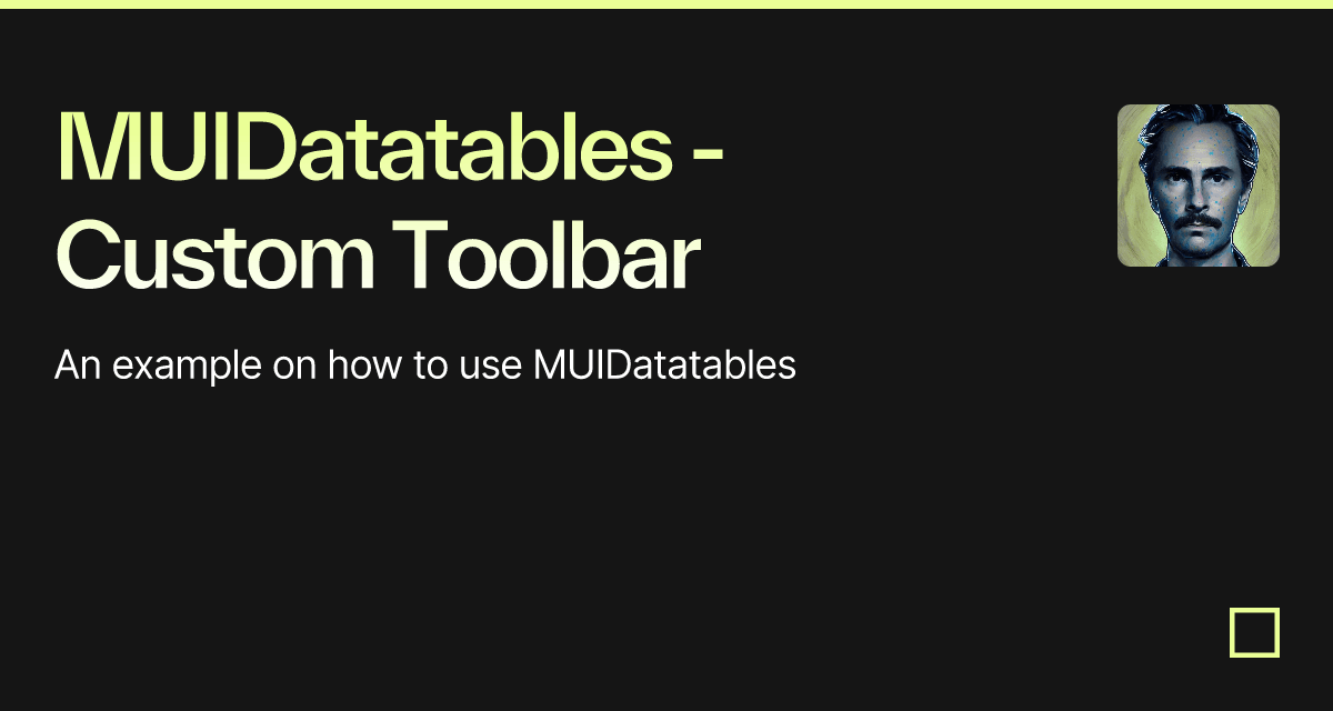 MUIDatatables - Custom Toolbar - Codesandbox
