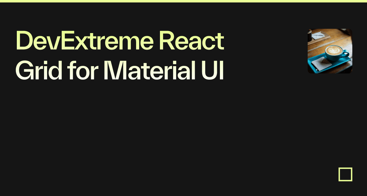 DevExtreme React Grid For Material UI - Codesandbox