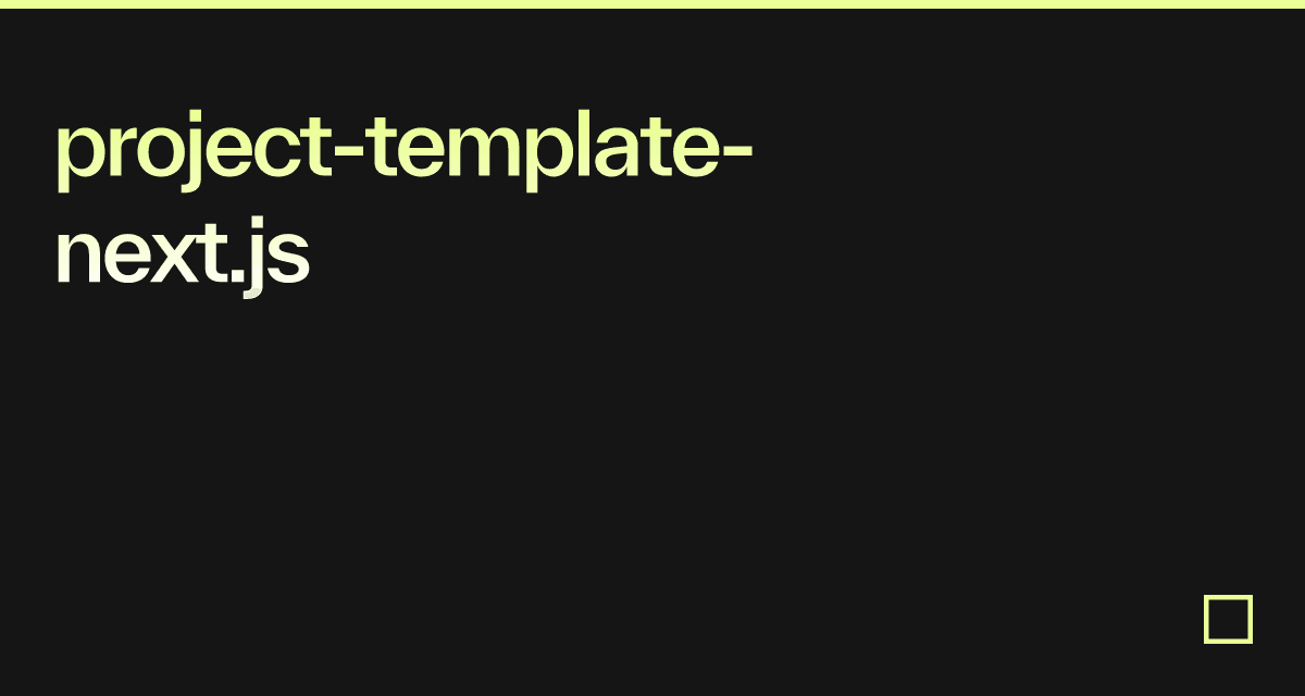 Next Js Project Code project-template-next.js - Codesandbox