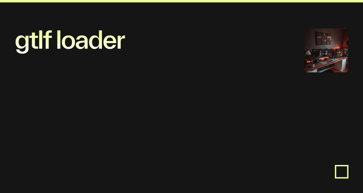 gtlf loader - Codesandbox
