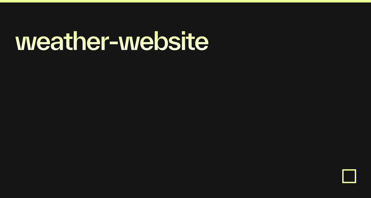 weatherwebsite Codesandbox