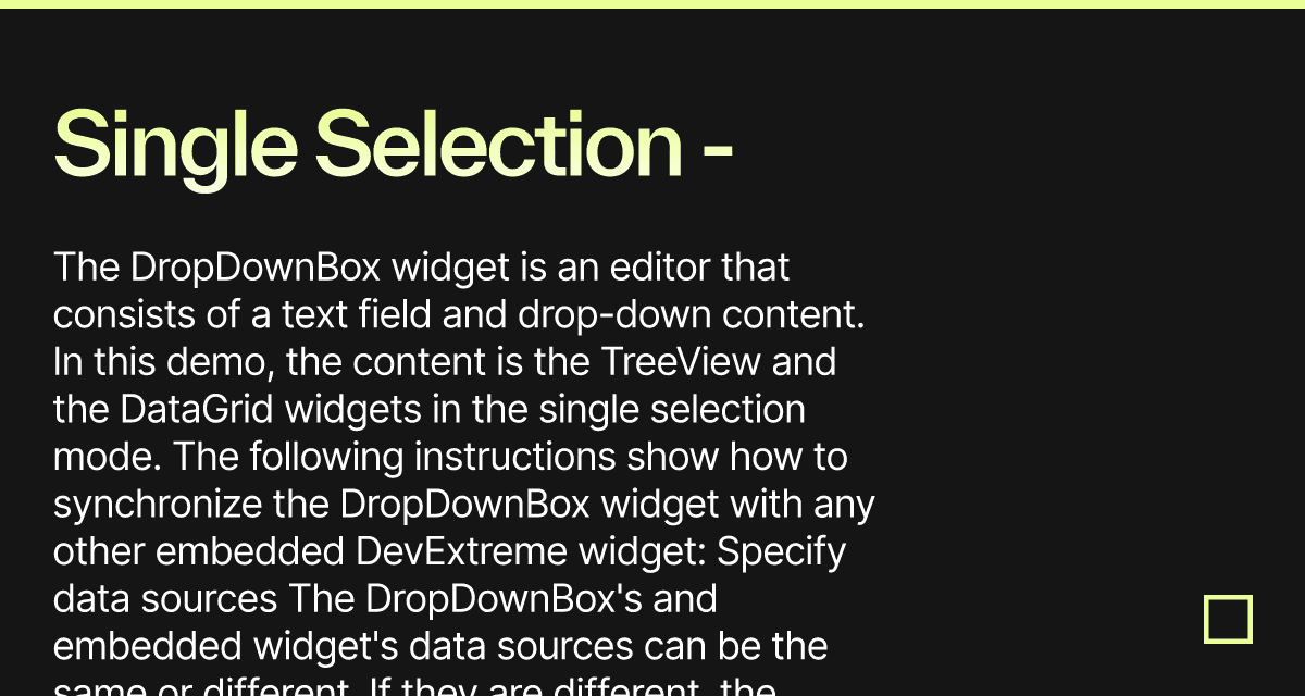 Single Selection - DevExtreme Drop Down Box - Codesandbox