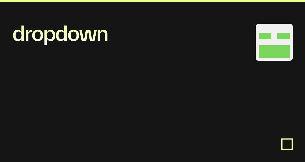 dropdown - Codesandbox