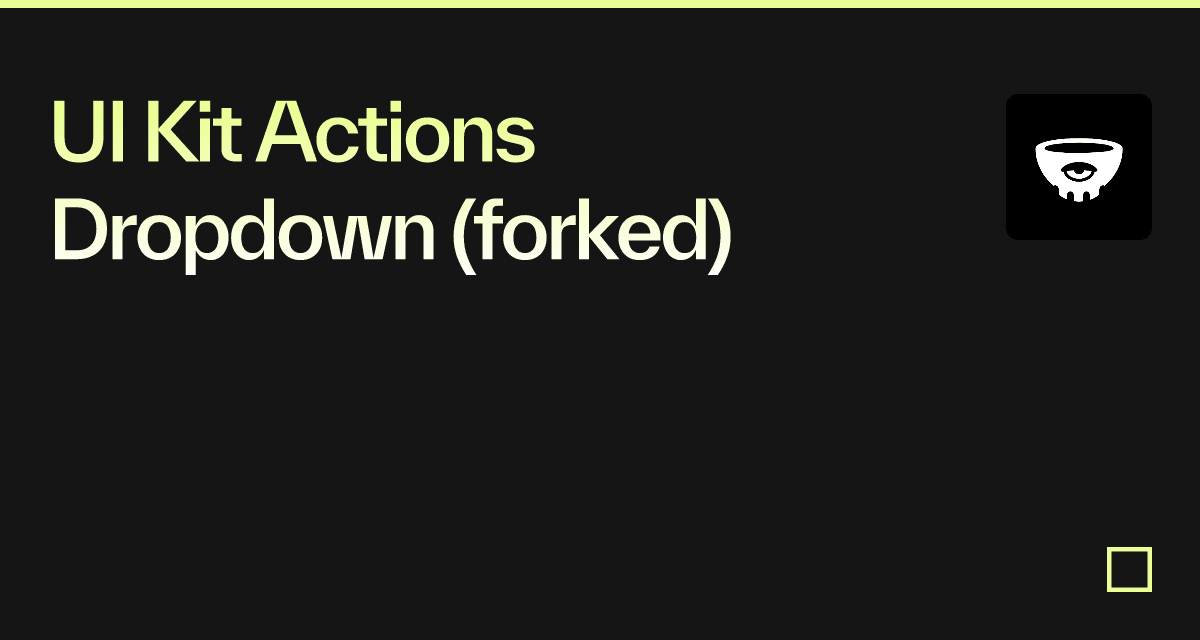 UI Kit Actions Dropdown (forked) - Codesandbox