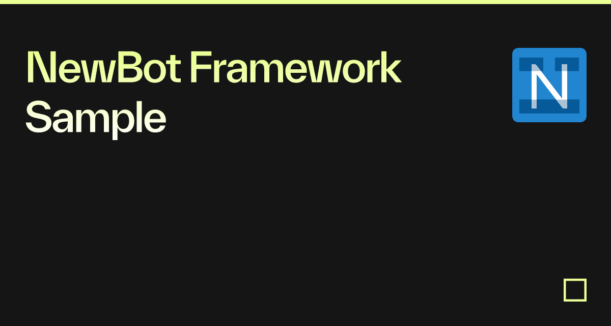 NewBot Framework Sample - Codesandbox