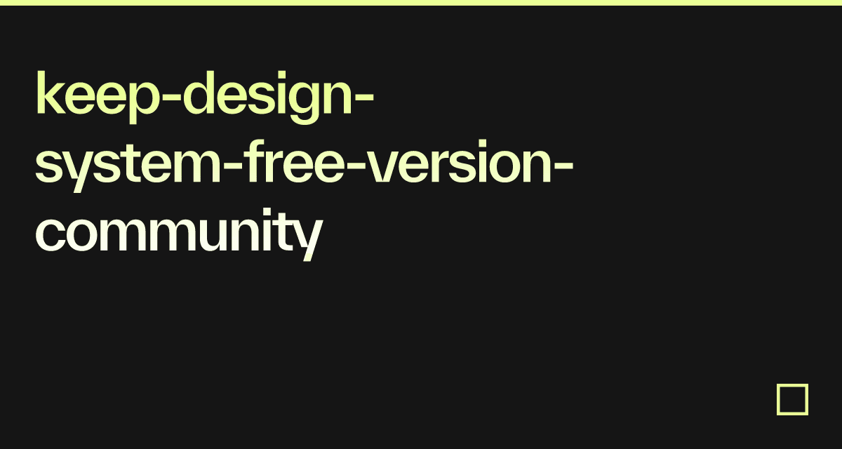keep-design-system-free-version-community - Codesandbox
