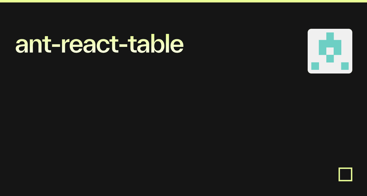 ant-react-table - Codesandbox
