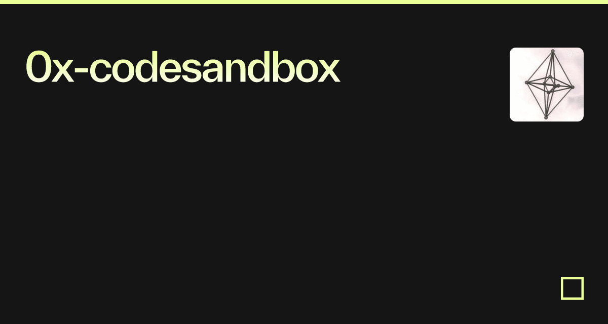 0x-codesandbox - Codesandbox