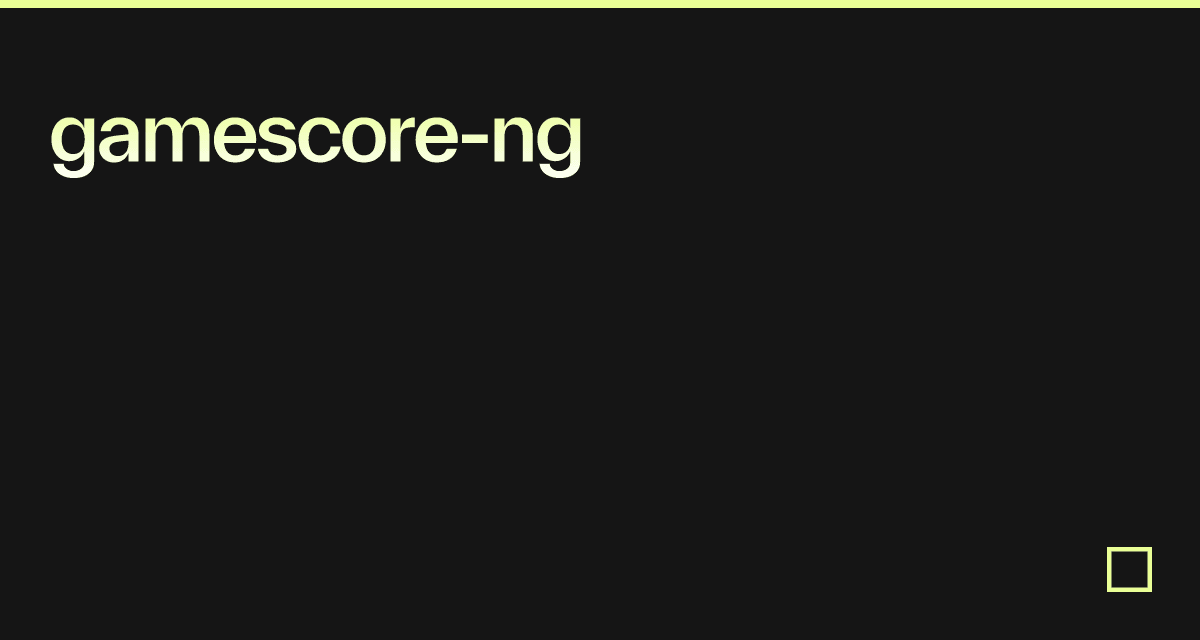 gamescore-ng - Codesandbox