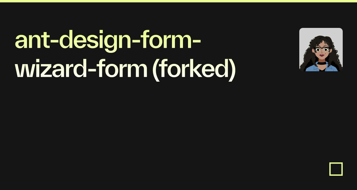 Ant design form wizard form forked codesandbox