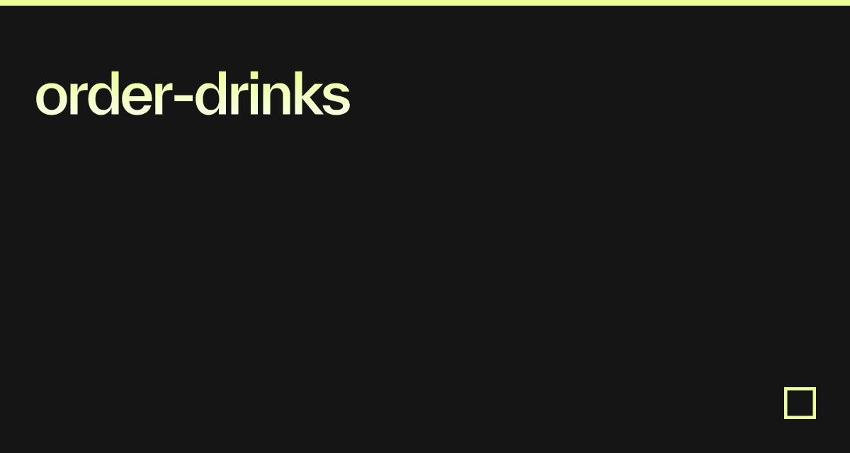 orderdrinks Codesandbox