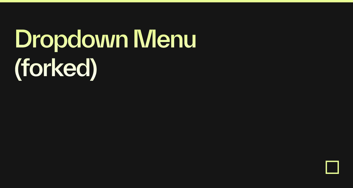 Dropdown Menu (forked) - Codesandbox