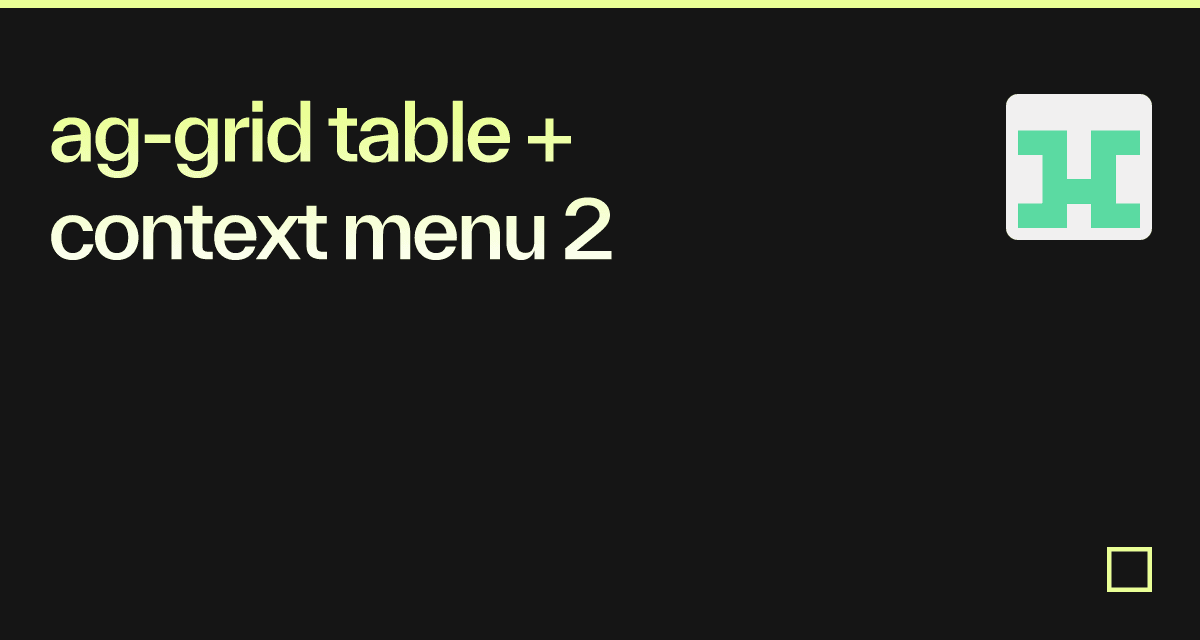 ag-grid table + context menu 2 - Codesandbox