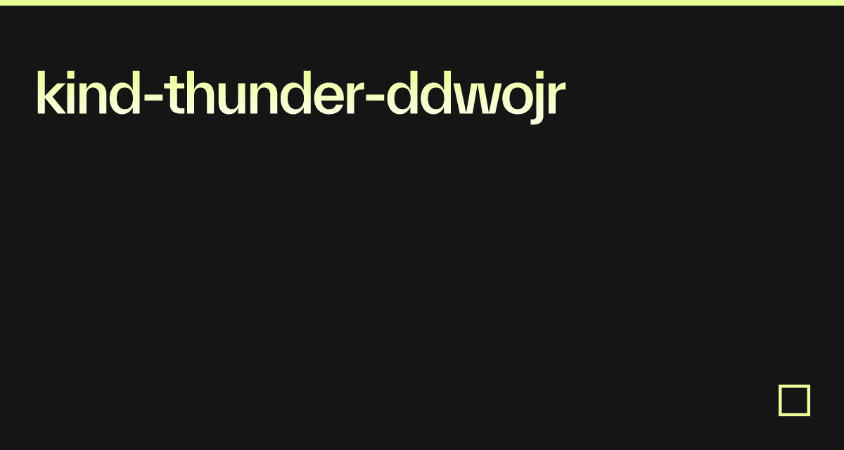 kind-thunder-ddwojr-codesandbox