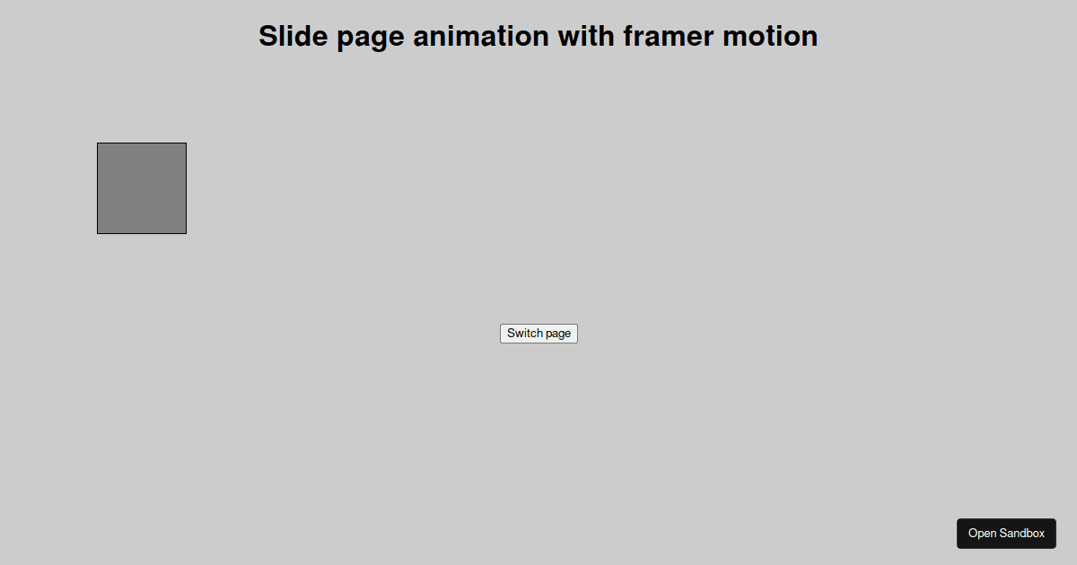 Slide page animation with framer motion1 (forked) - Codesandbox