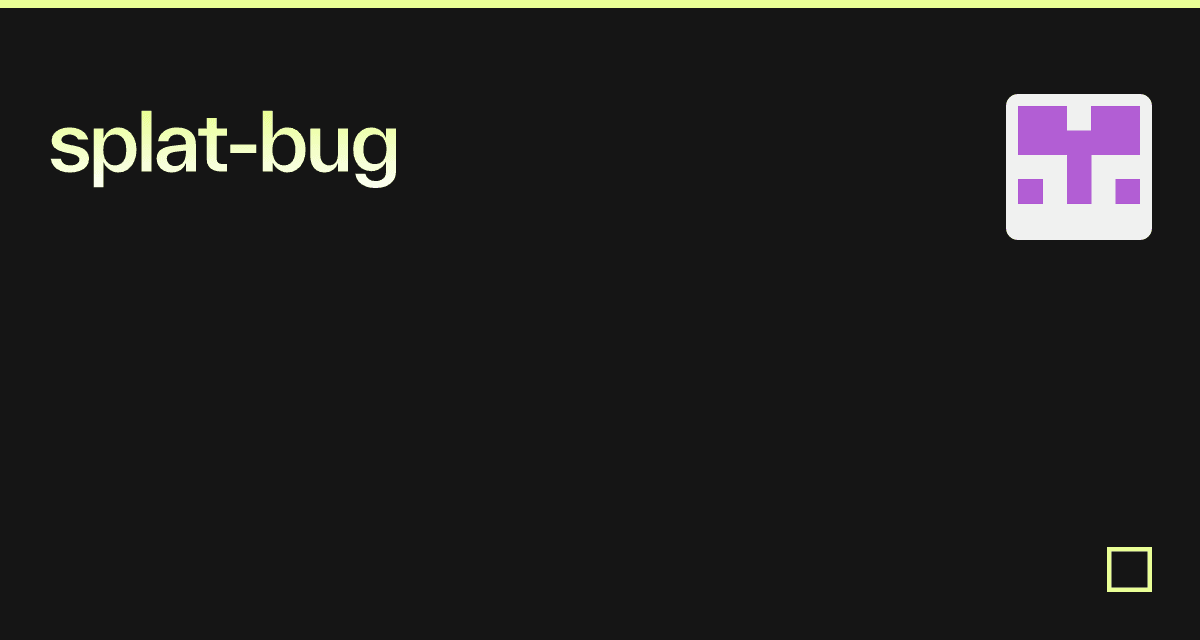 splat-bug - Codesandbox