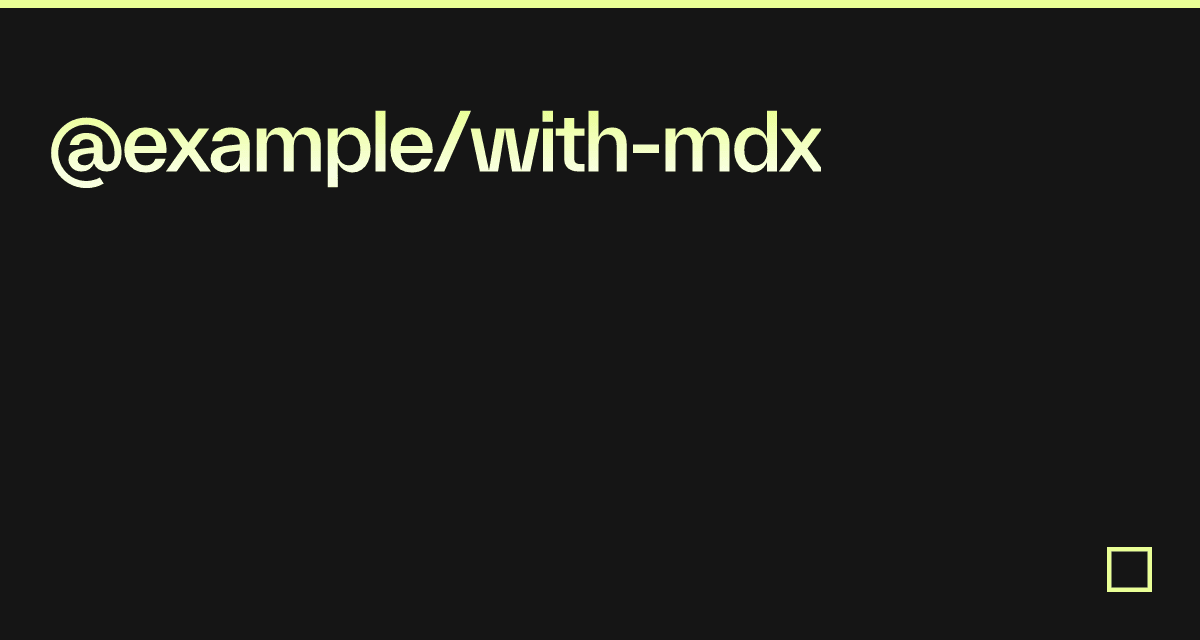 @example/with-mdx - Codesandbox