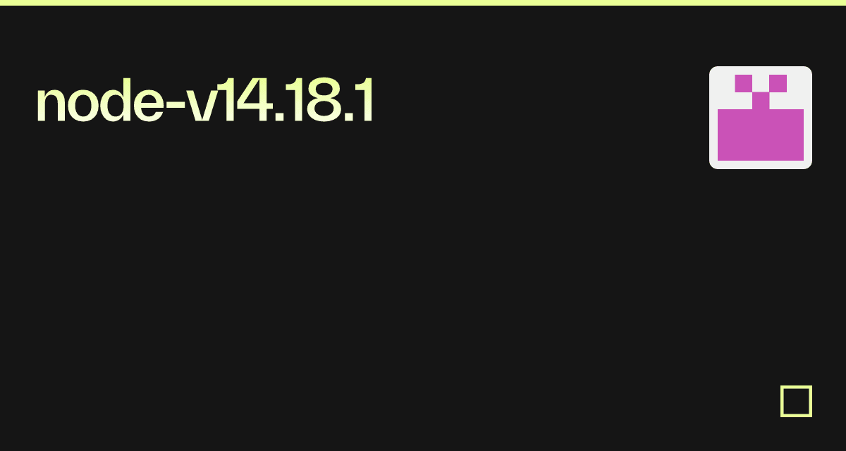 node-v14.18.1 - Codesandbox