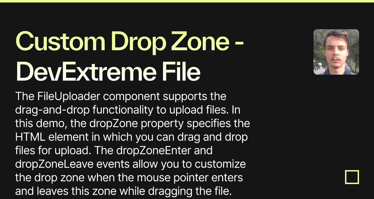 Custom Drop Zone - DevExtreme File Uploader (forked) - Codesandbox