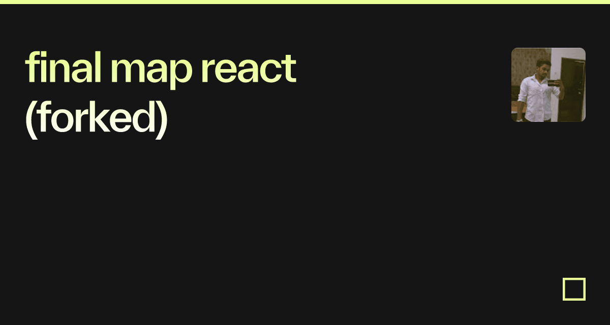 final map react (forked) - Codesandbox