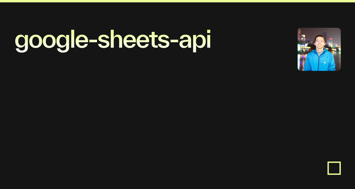 googlesheetsapi Codesandbox