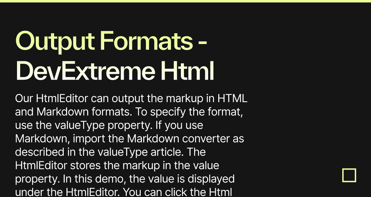 Output Formats - DevExtreme Html Editor - Codesandbox