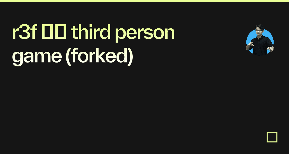 r3f ⚡️ third person game (forked) - Codesandbox
